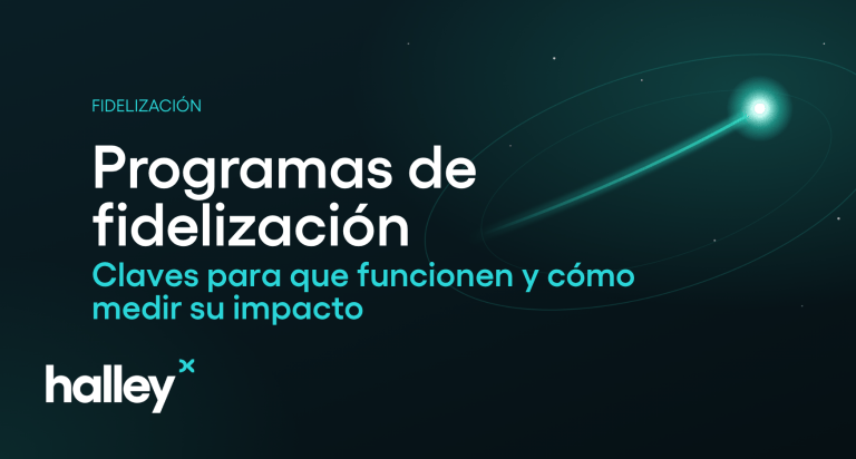 Programas de fidelización: claves para que funcionen y como medir su impacto